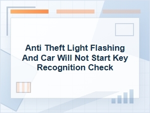 Anti-Theft Light Flashing and Key Recognition Check